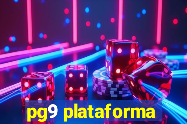 pg9 plataforma
